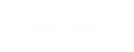 WORK